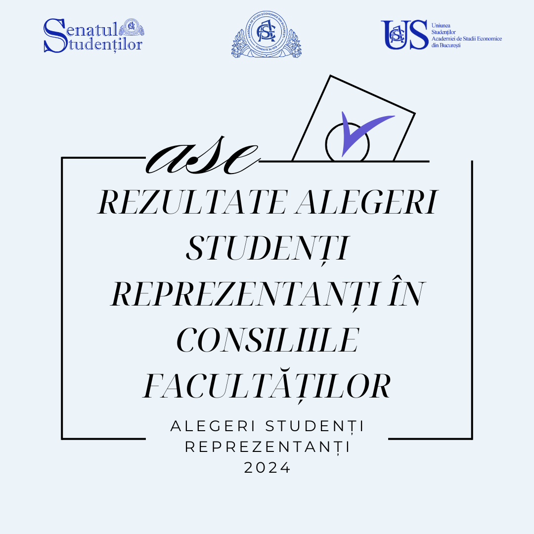 Rezultate Alegeri Studenți Reprezentanți în Consiliile Facultăților