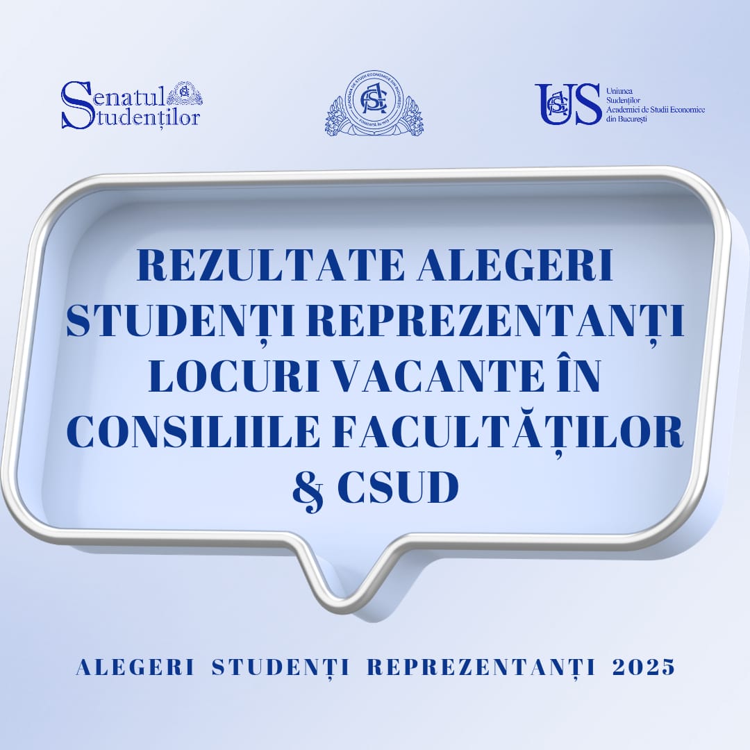 Rezultate Alegeri Studenți Reprezentanți pentru locurile vacante în Consiliile Facultăților & CSUD